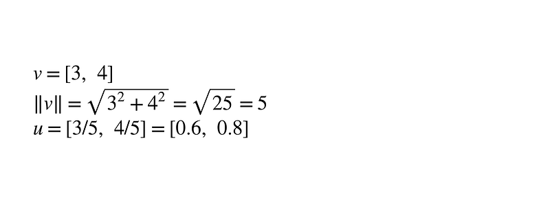 Exemplo: o vetor [3, 4] tem norma 5 e, normalizado, vira [0.6, 0.8]